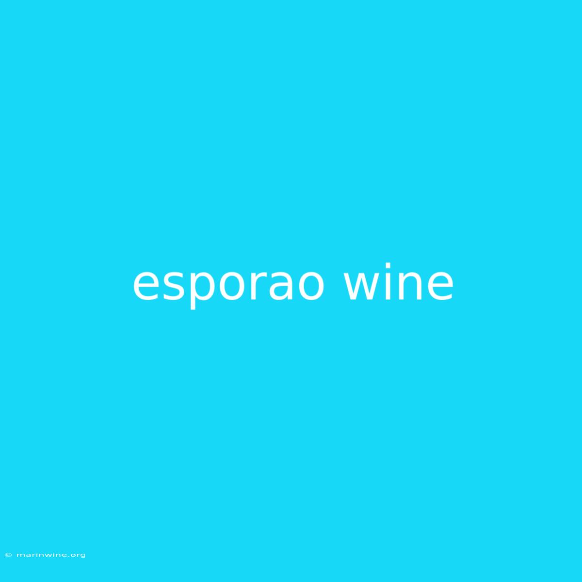 Esporao Wine