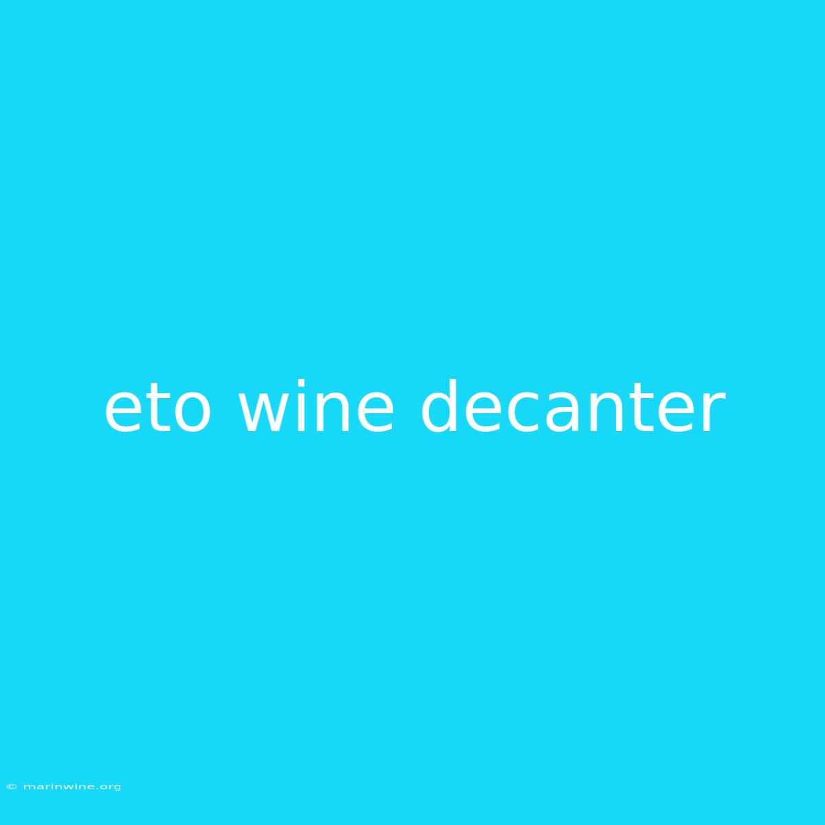 Eto Wine Decanter