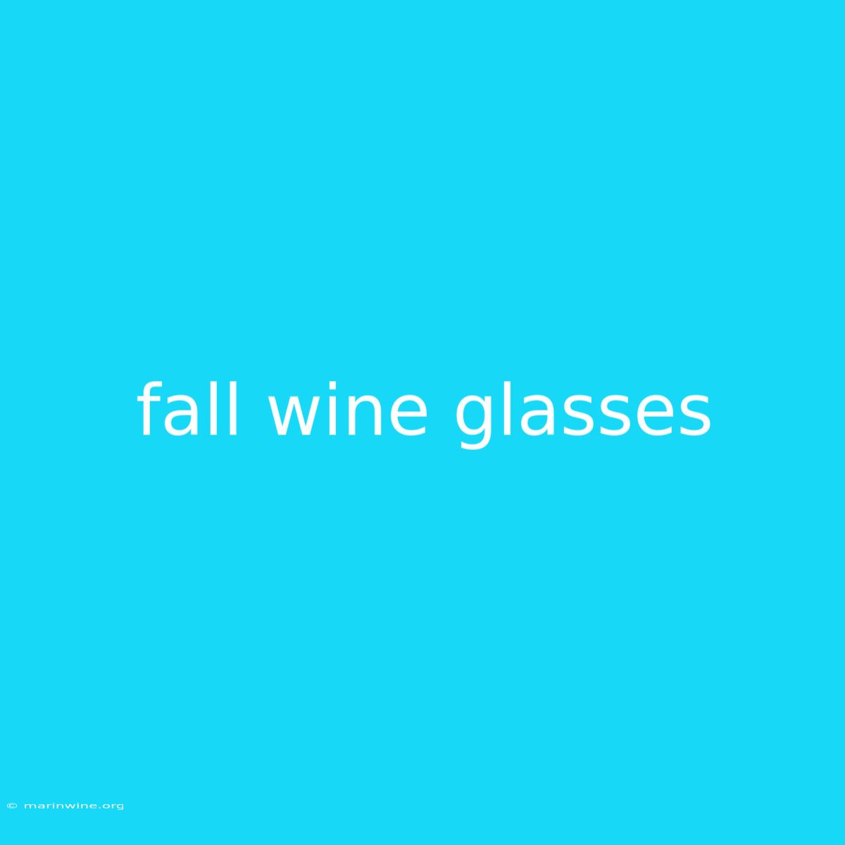 Fall Wine Glasses