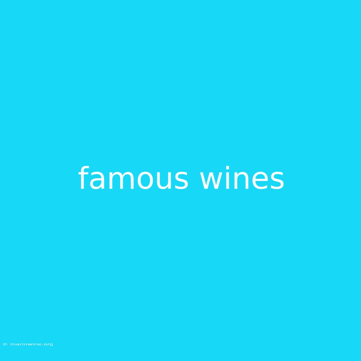 Famous Wines