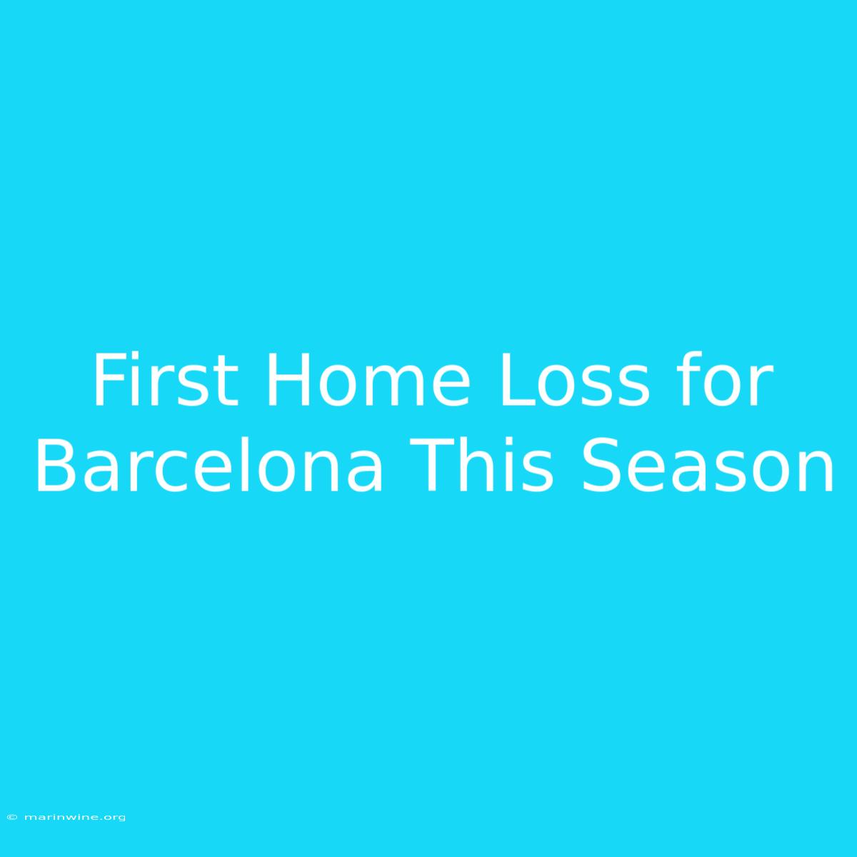 First Home Loss For Barcelona This Season