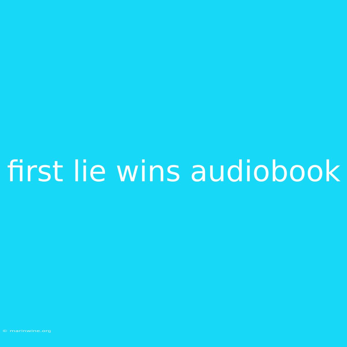 First Lie Wins Audiobook