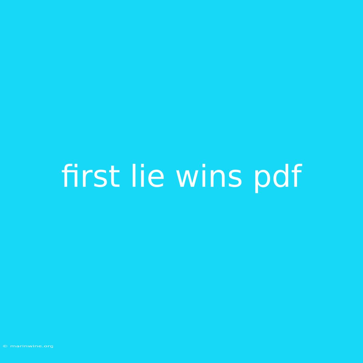 First Lie Wins Pdf