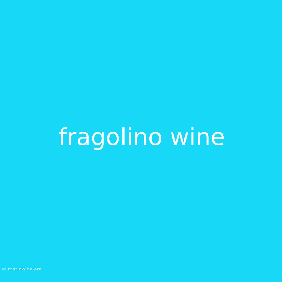 Fragolino Wine