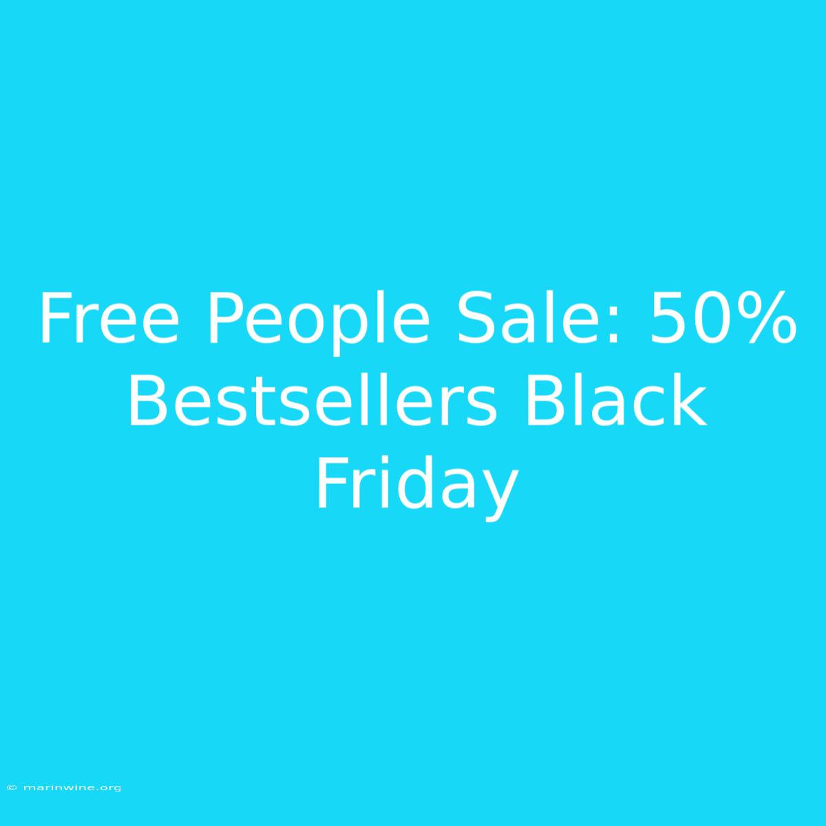 Free People Sale: 50% Bestsellers Black Friday