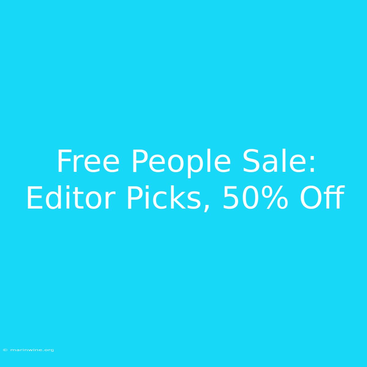 Free People Sale: Editor Picks, 50% Off