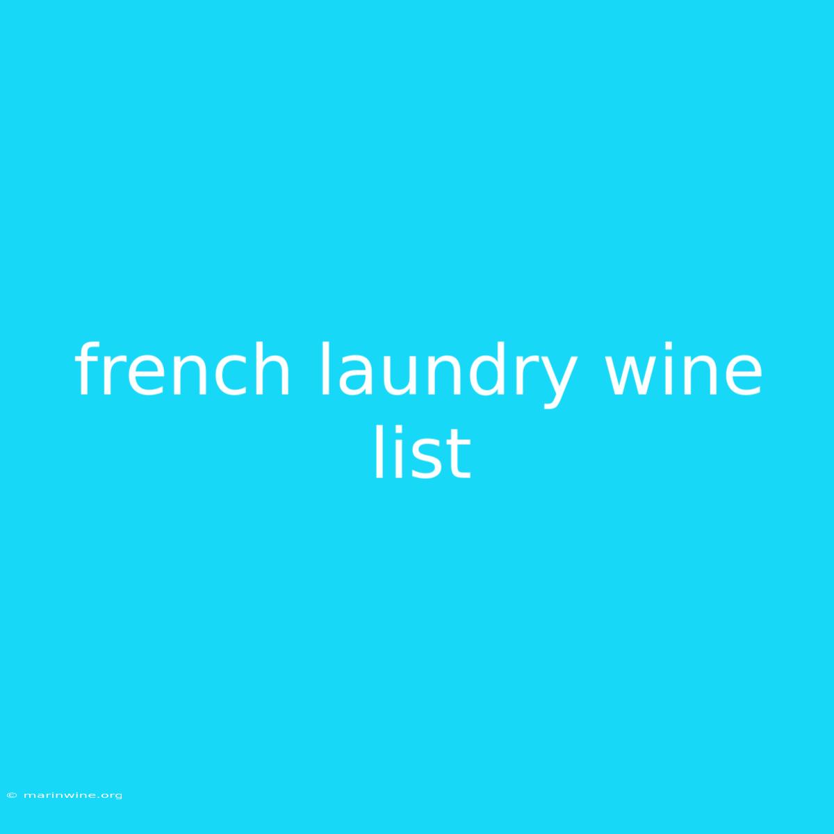 French Laundry Wine List