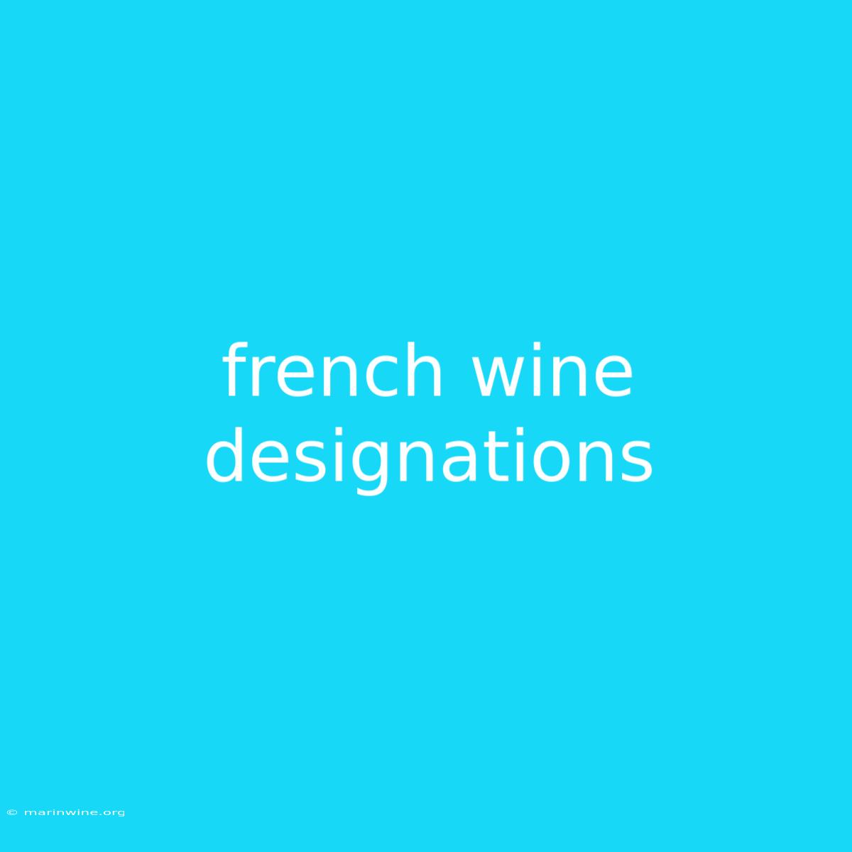 French Wine Designations