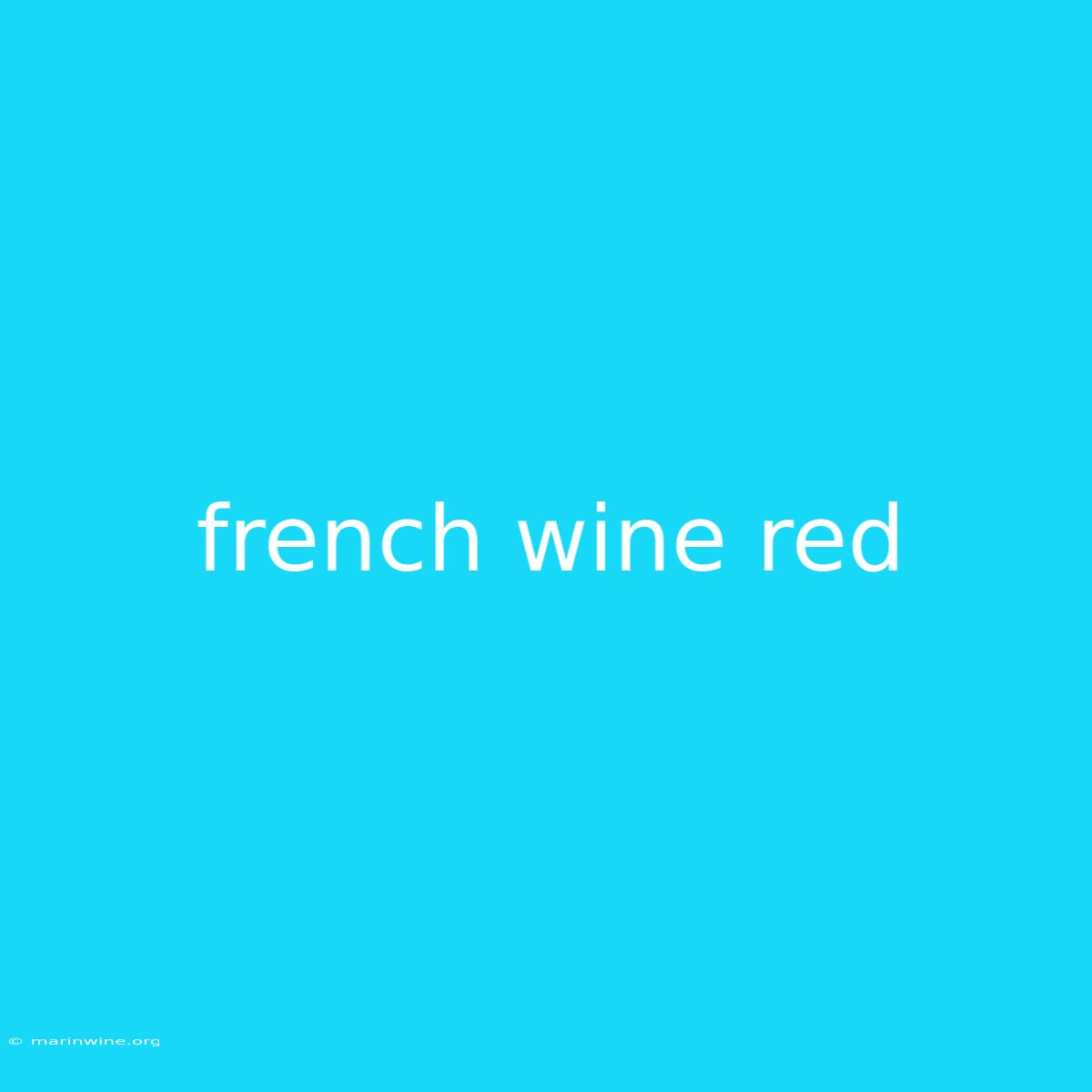 French Wine Red