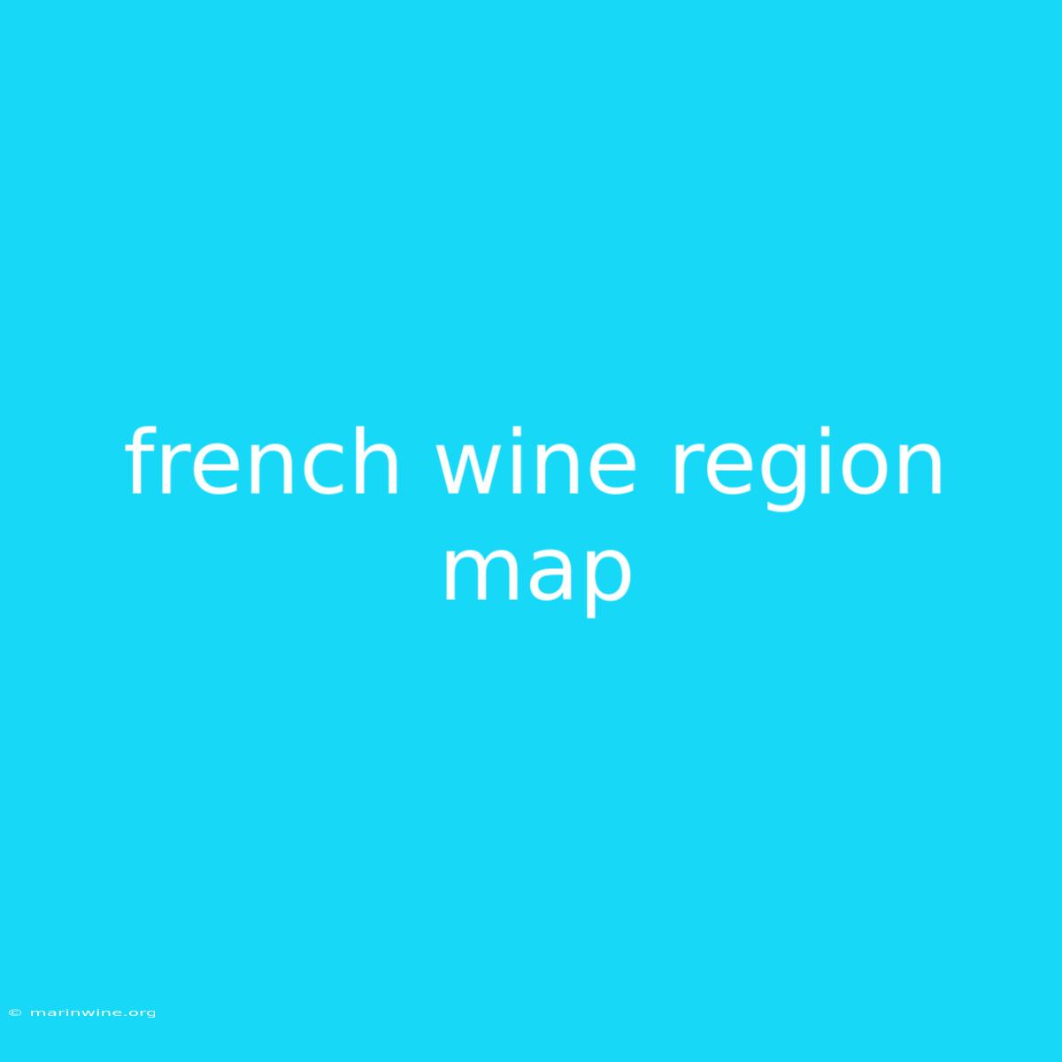 French Wine Region Map