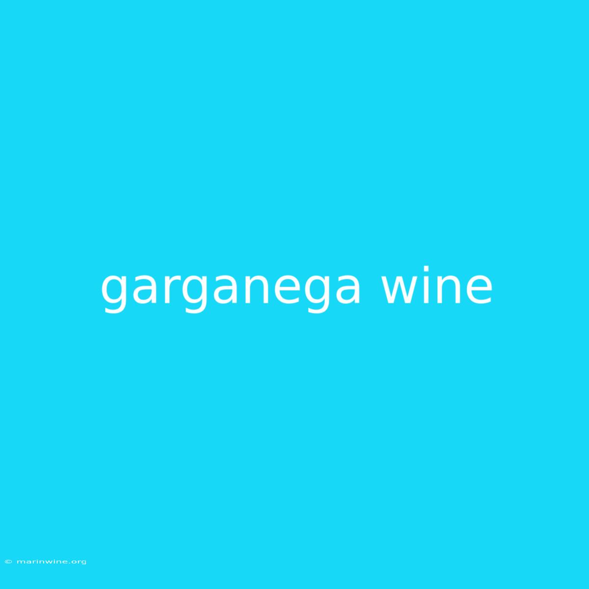 Garganega Wine