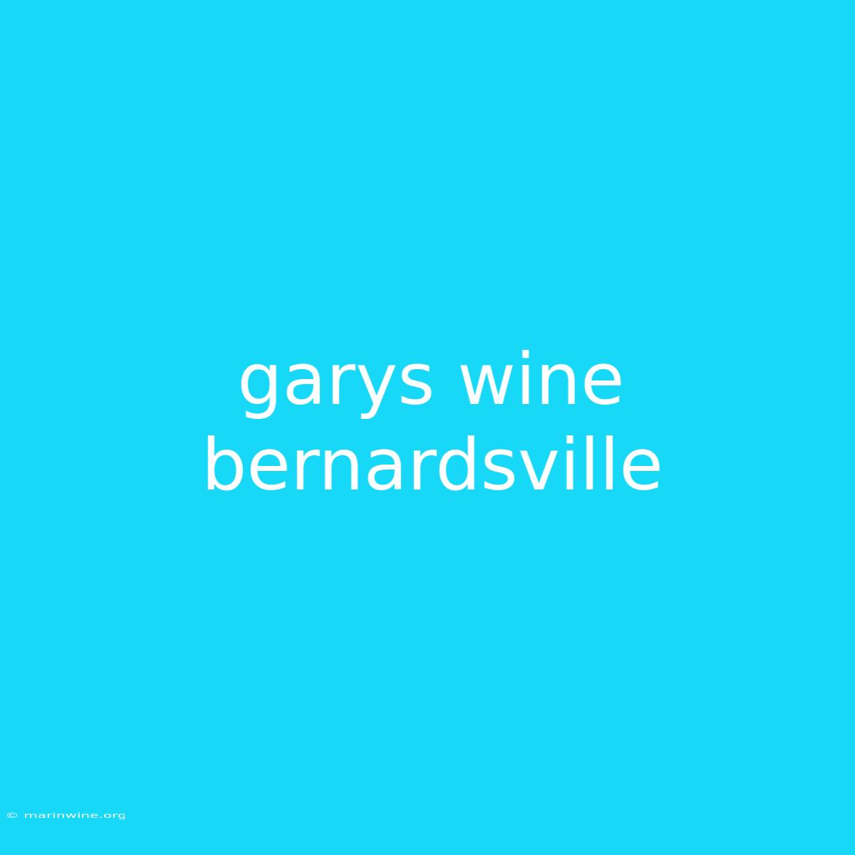 Garys Wine Bernardsville