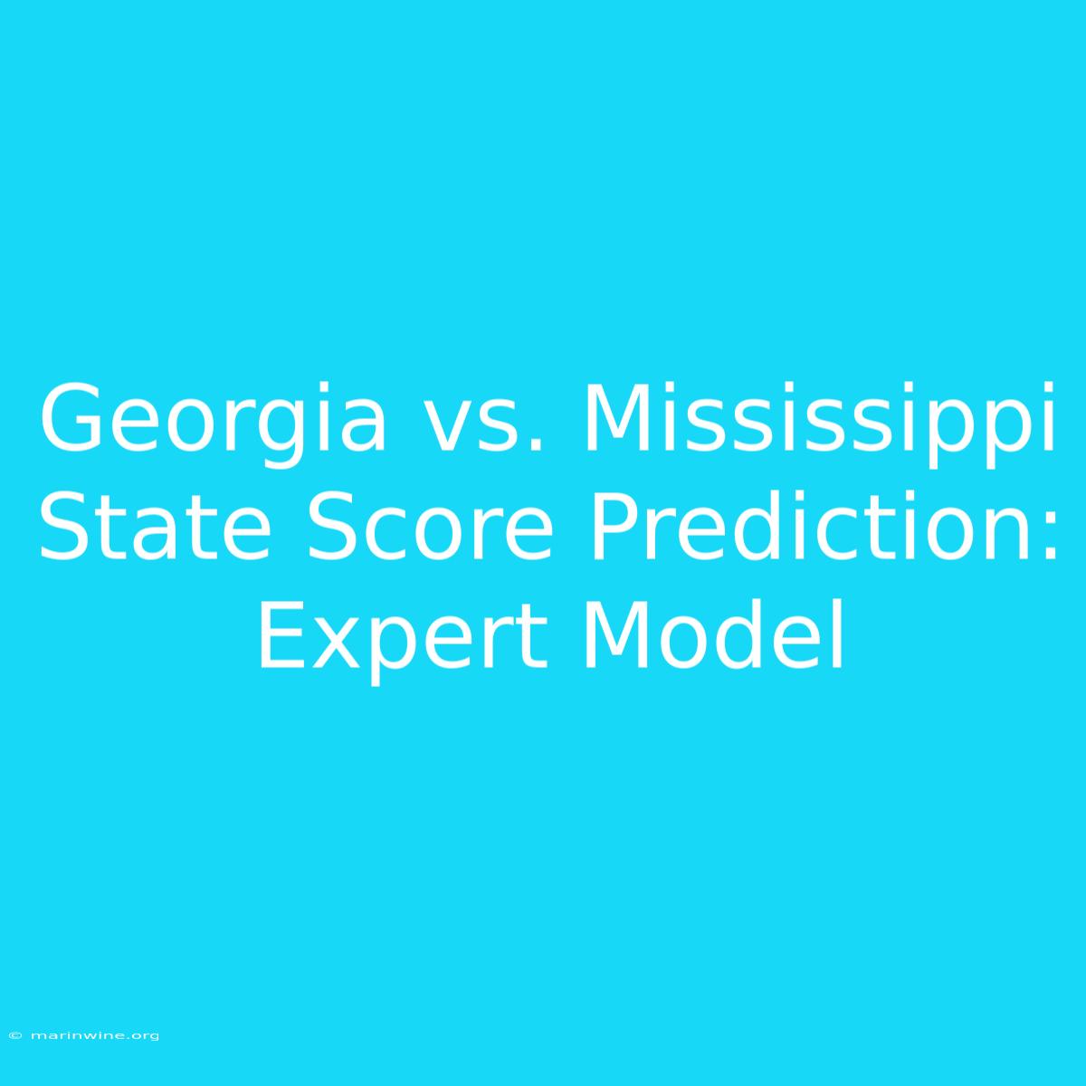 Georgia Vs. Mississippi State Score Prediction: Expert Model