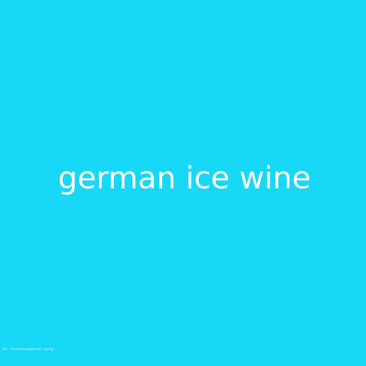 German Ice Wine