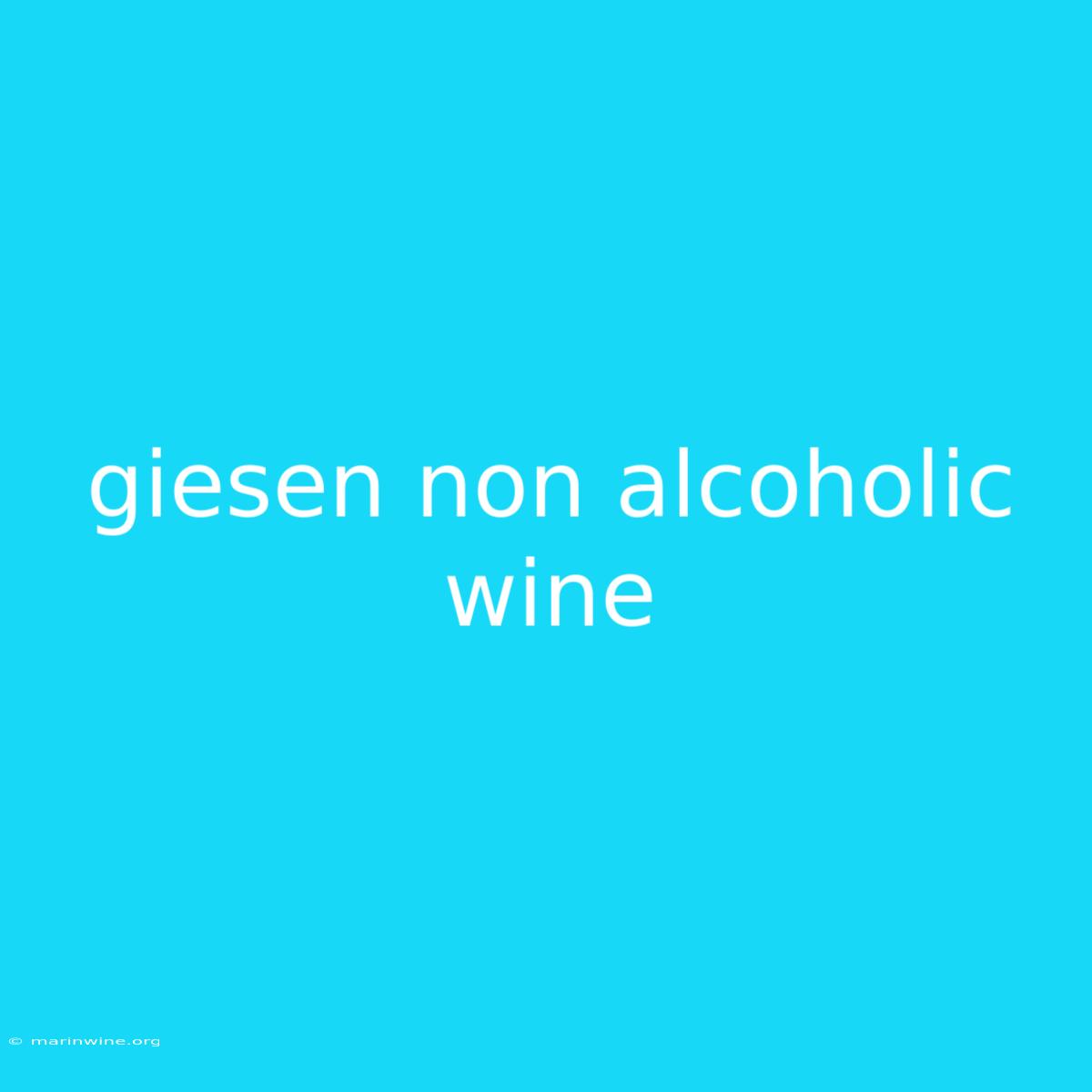 Giesen Non Alcoholic Wine