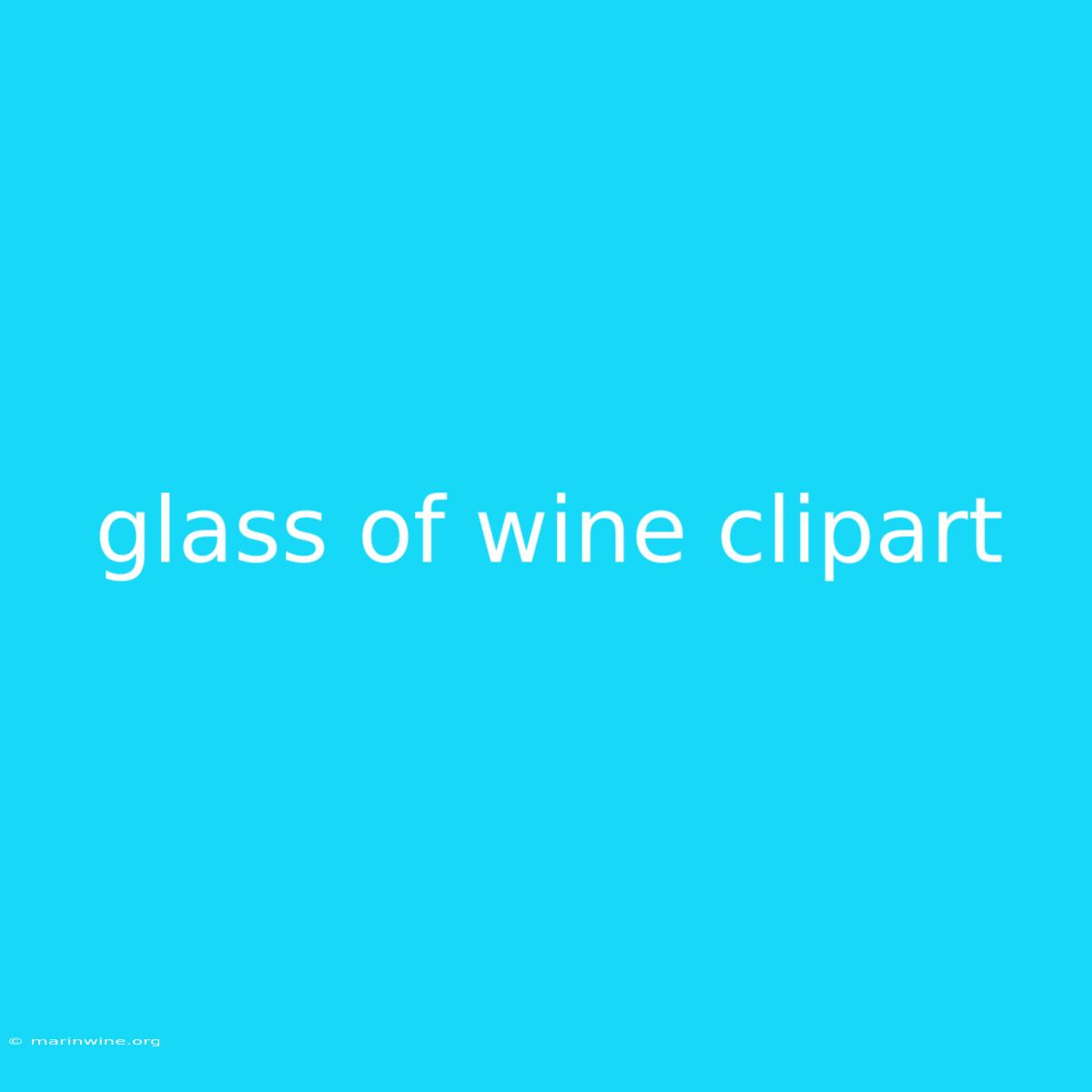 Glass Of Wine Clipart