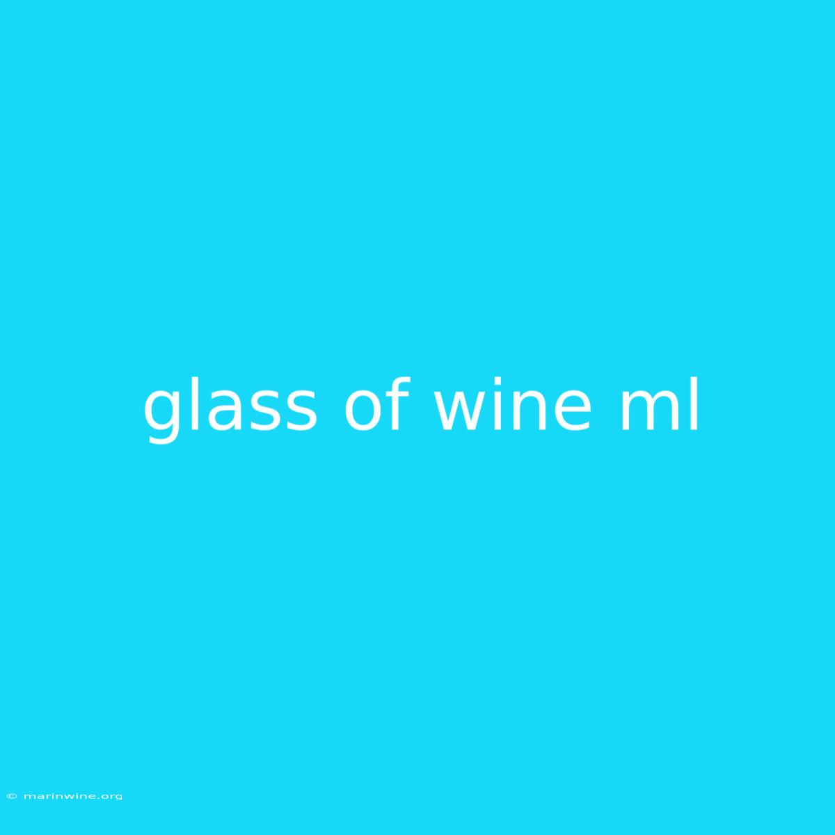 Glass Of Wine Ml