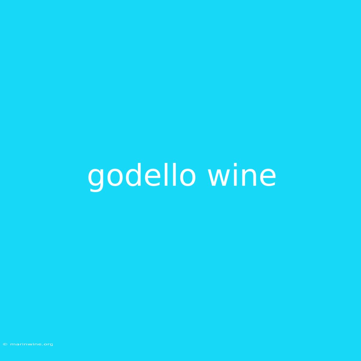 Godello Wine