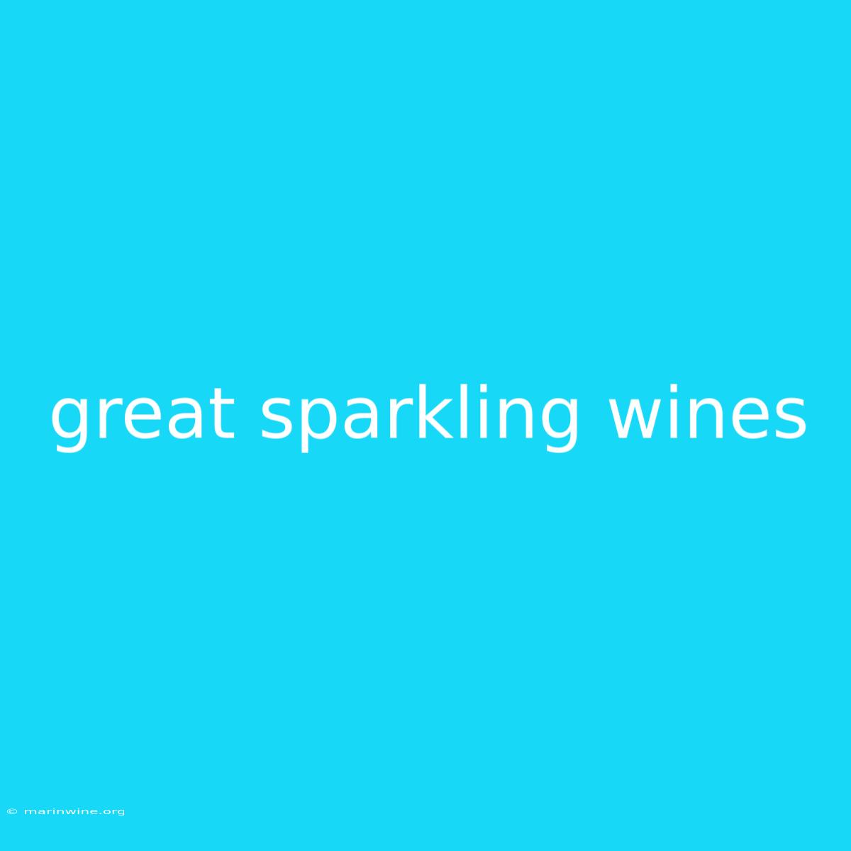 Great Sparkling Wines