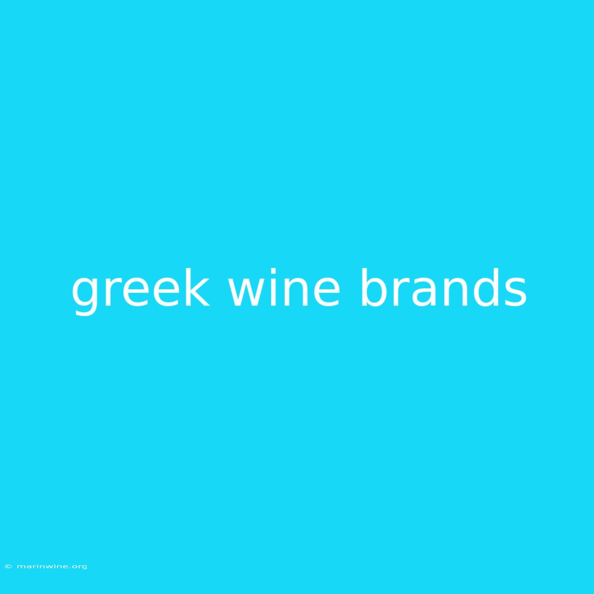 Greek Wine Brands