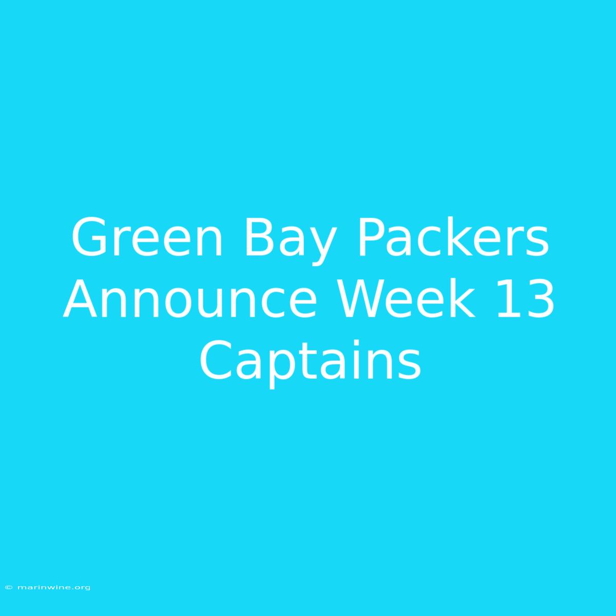 Green Bay Packers Announce Week 13 Captains