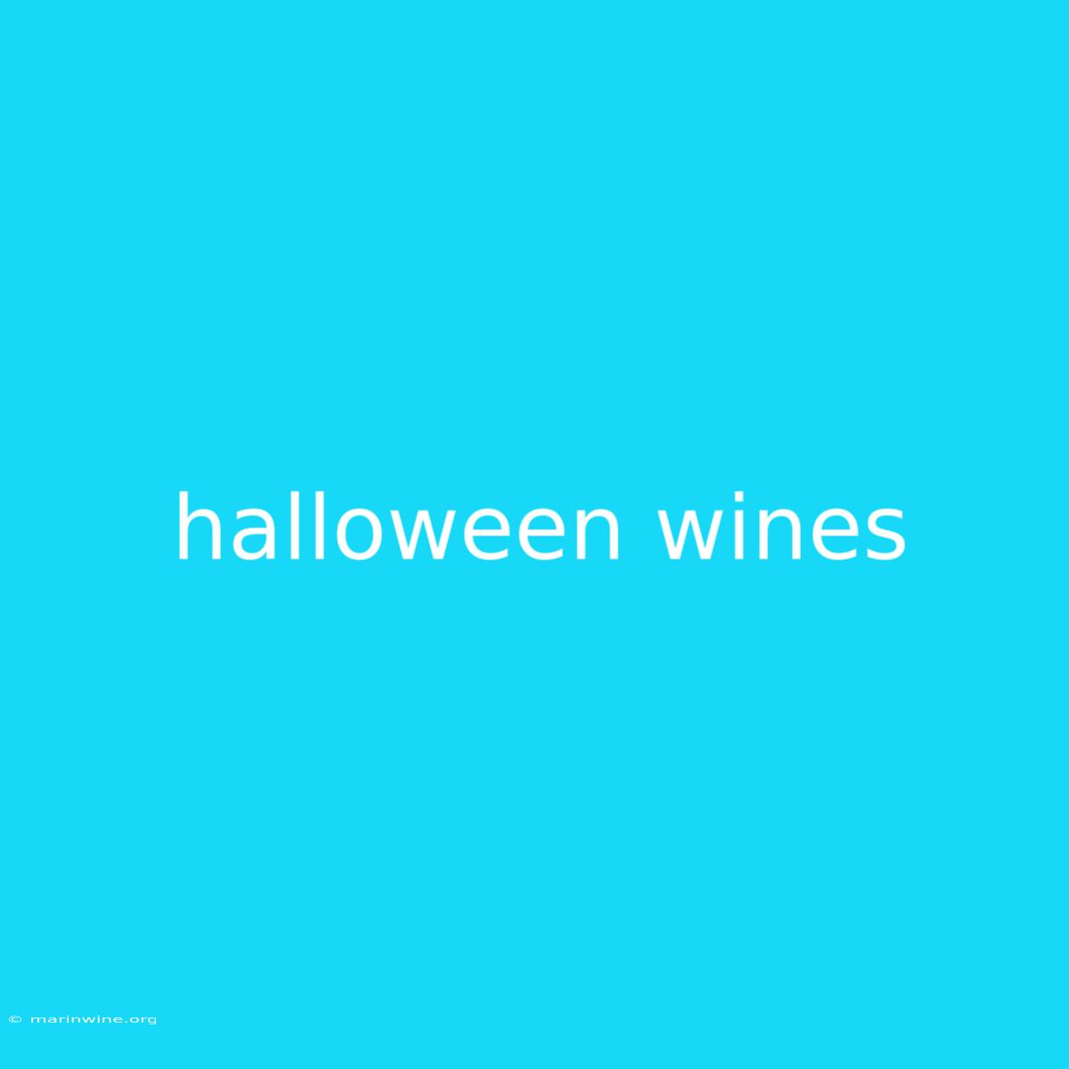 Halloween Wines