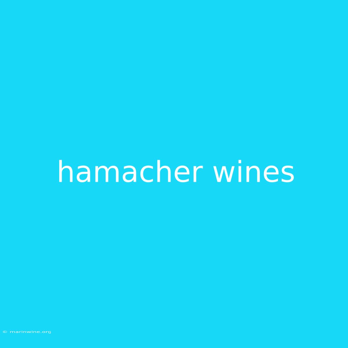 Hamacher Wines