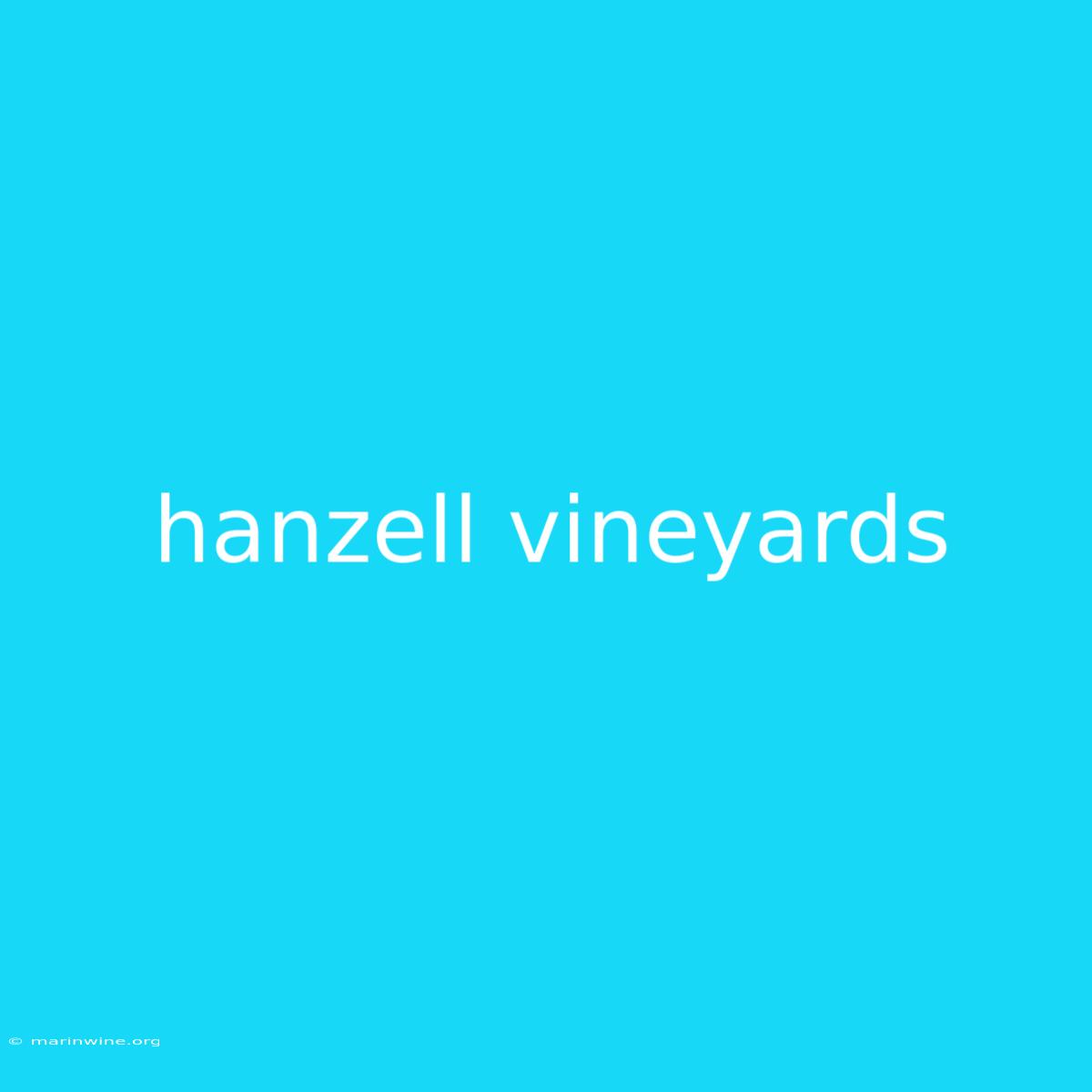 Hanzell Vineyards