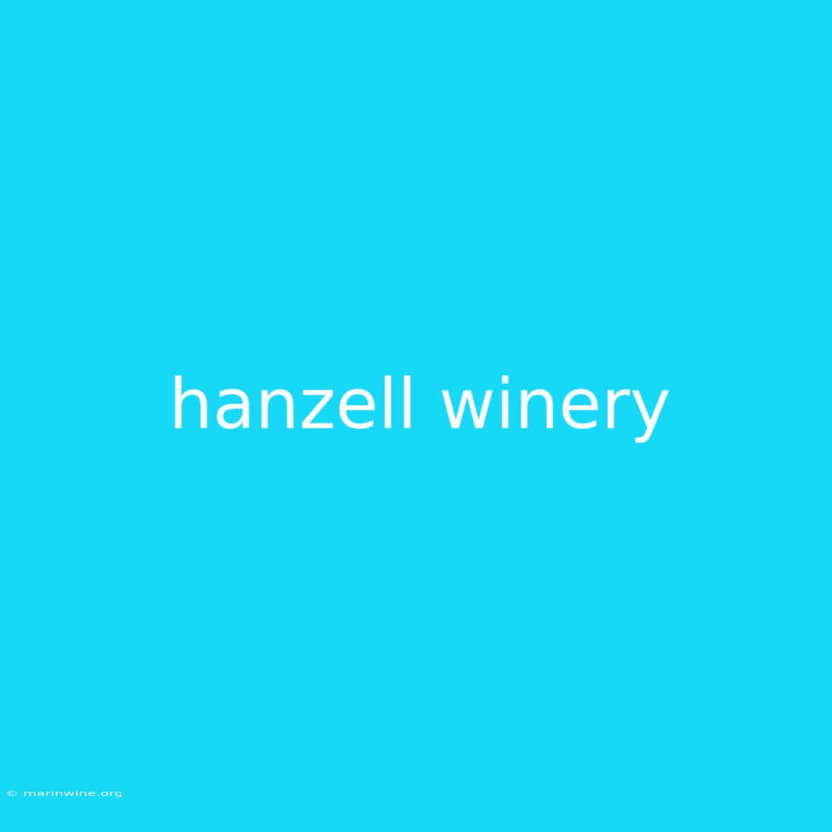 Hanzell Winery