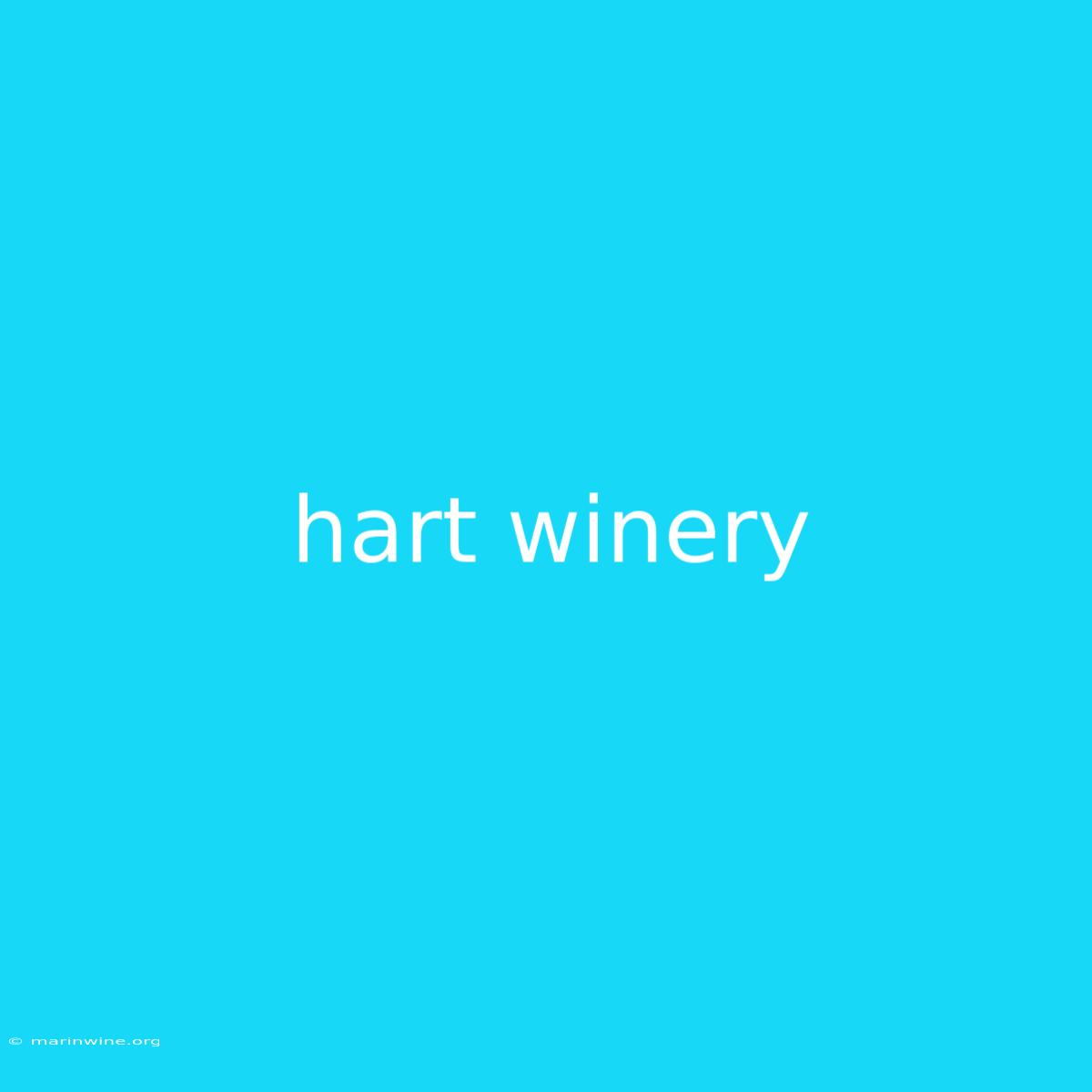 Hart Winery