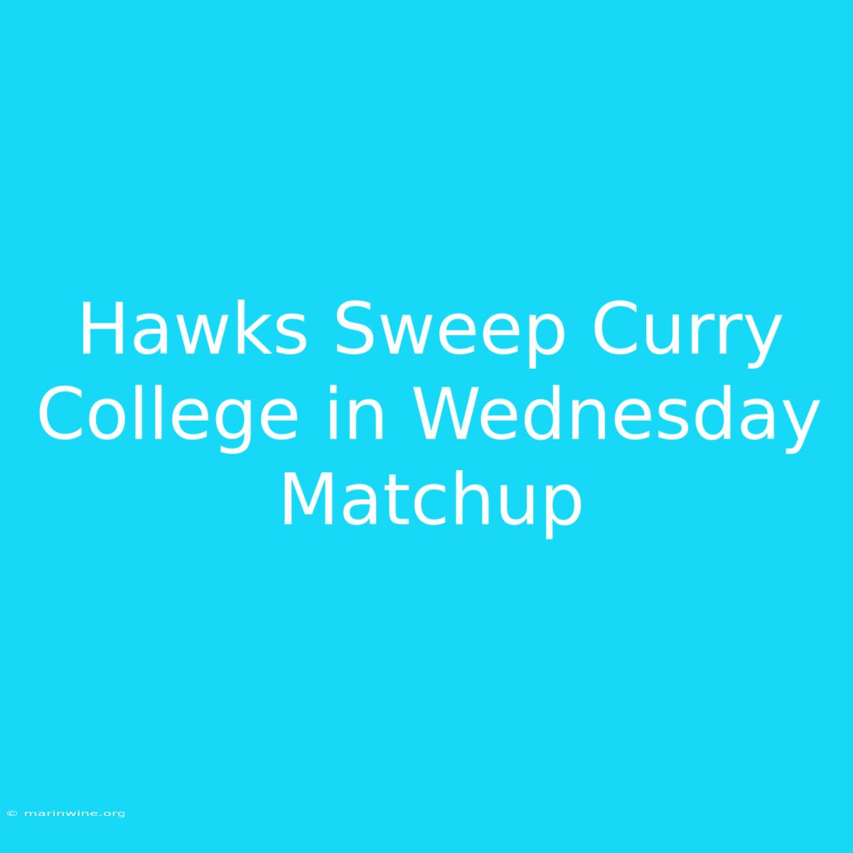 Hawks Sweep Curry College In Wednesday Matchup