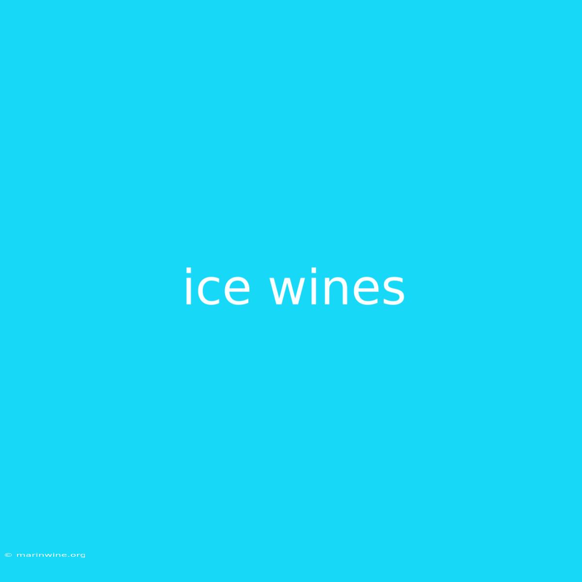 Ice Wines