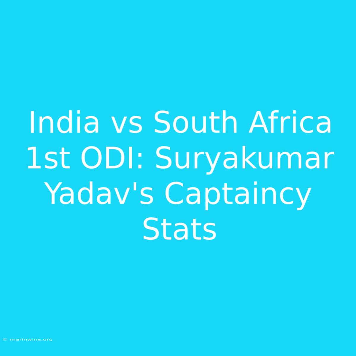 India Vs South Africa 1st ODI: Suryakumar Yadav's Captaincy Stats