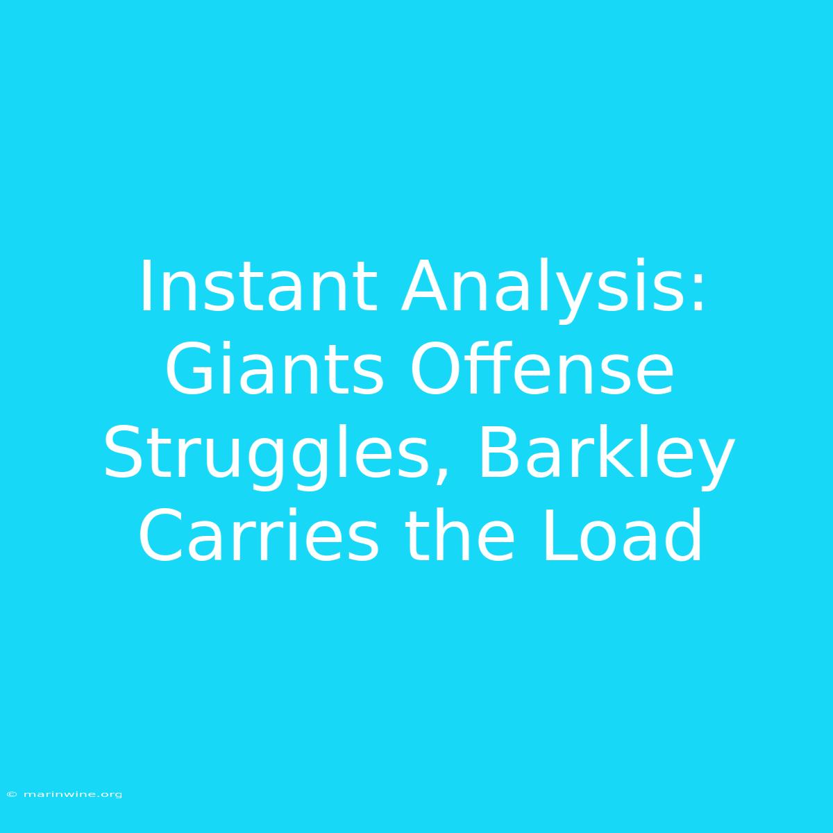 Instant Analysis: Giants Offense Struggles, Barkley Carries The Load