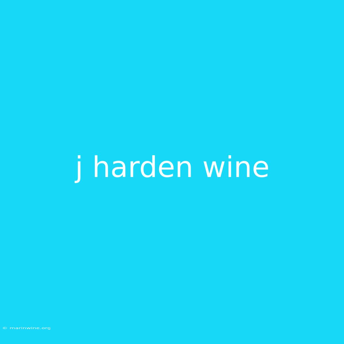 J Harden Wine