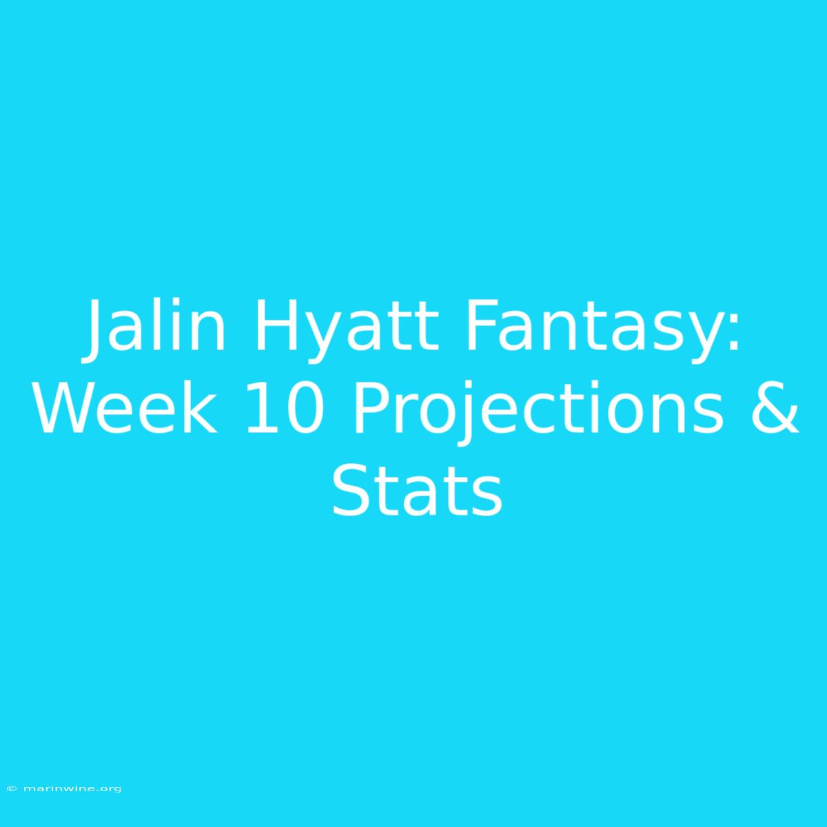 Jalin Hyatt Fantasy: Week 10 Projections & Stats