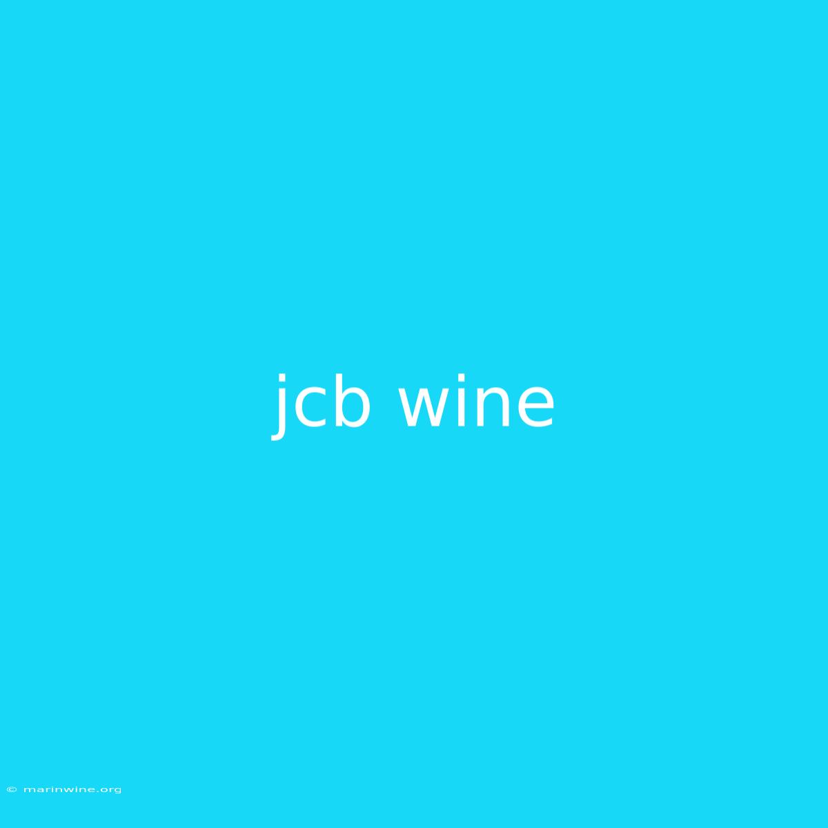 Jcb Wine