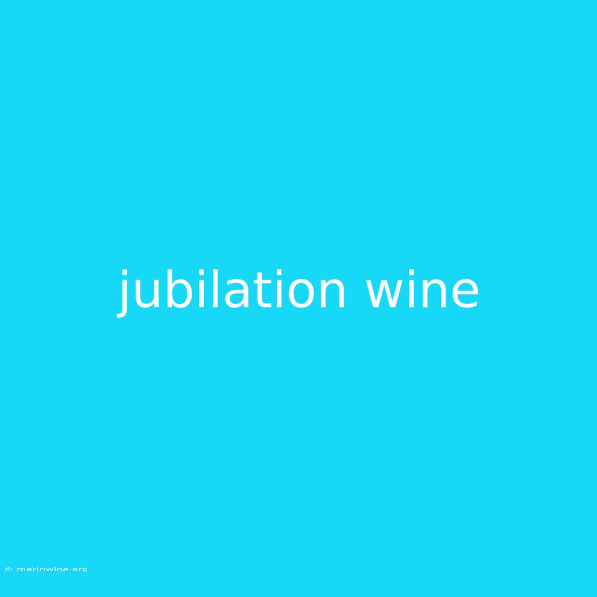 Jubilation Wine