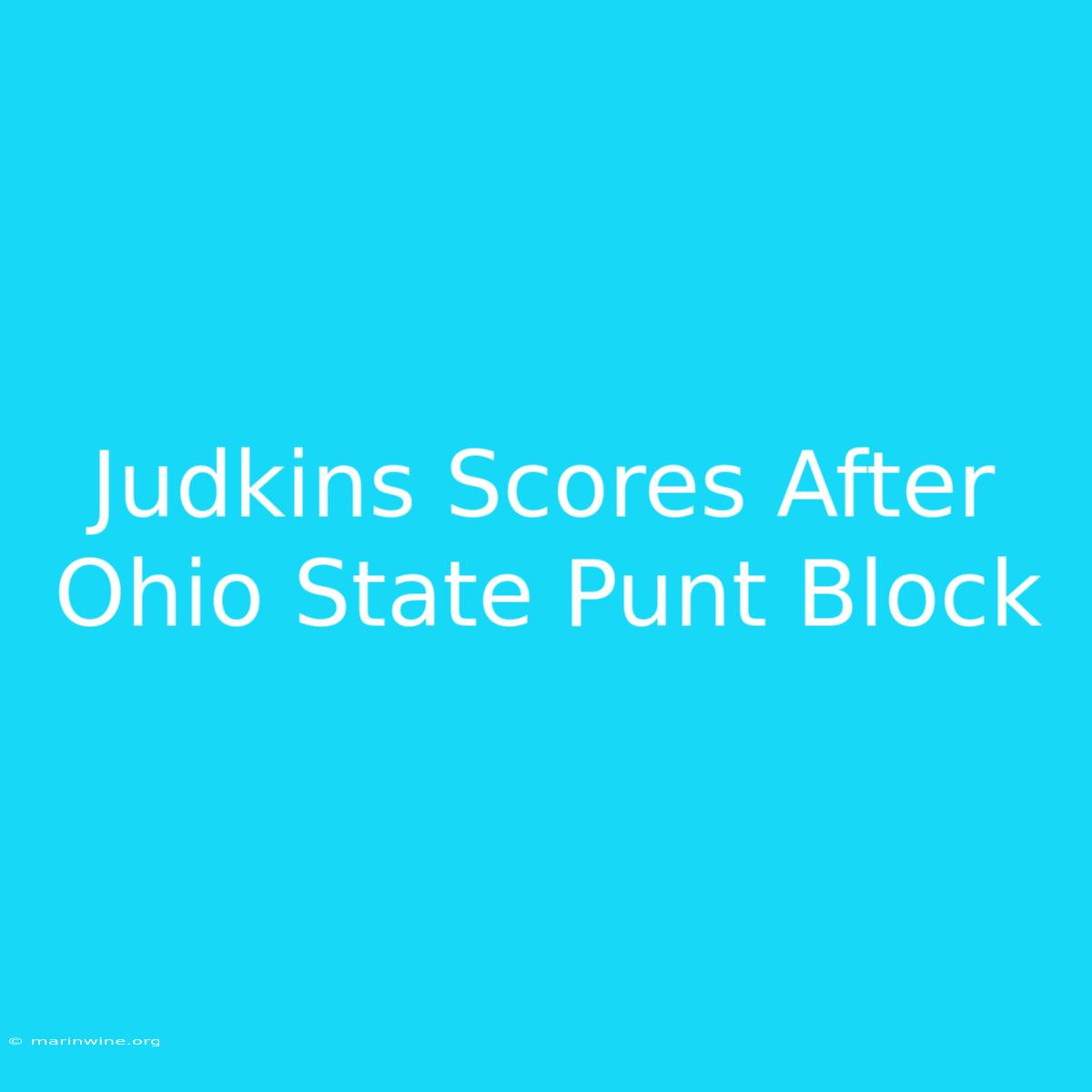 Judkins Scores After Ohio State Punt Block