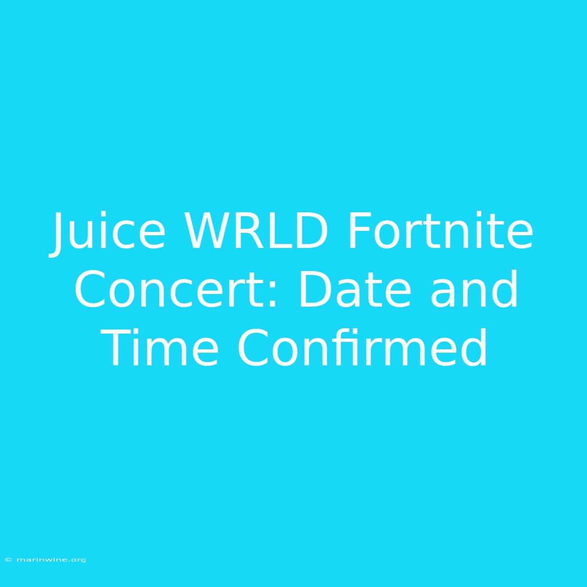 Juice WRLD Fortnite Concert: Date And Time Confirmed