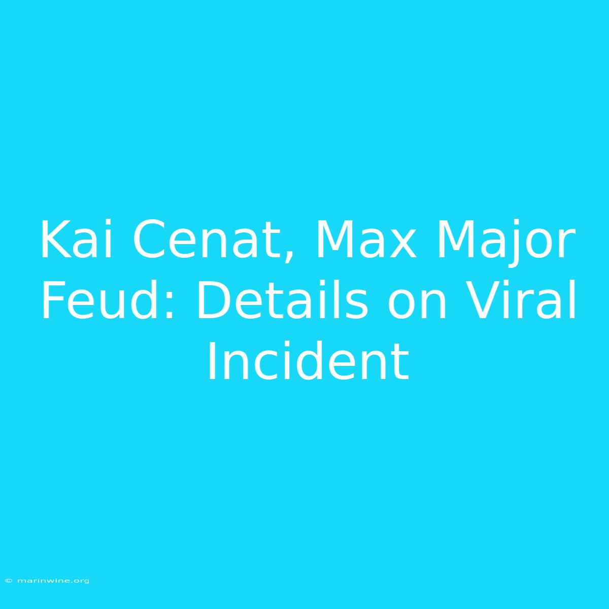 Kai Cenat, Max Major Feud: Details On Viral Incident