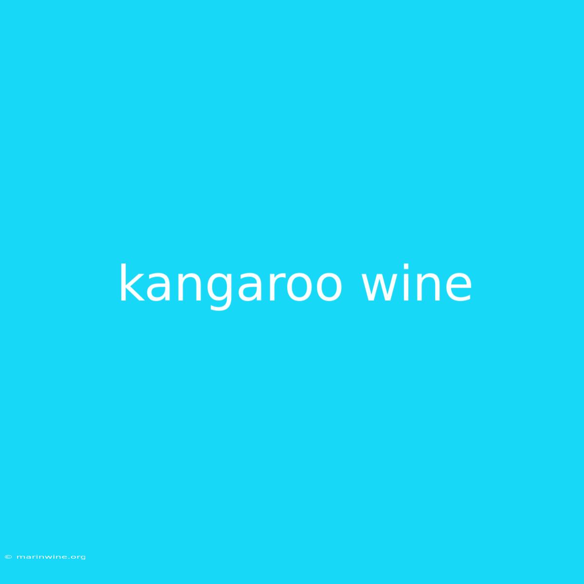 Kangaroo Wine