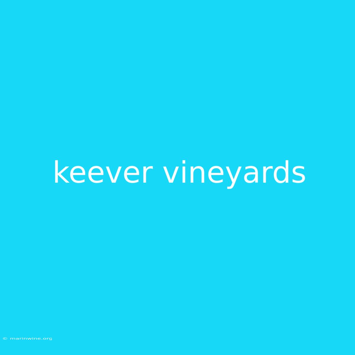 Keever Vineyards