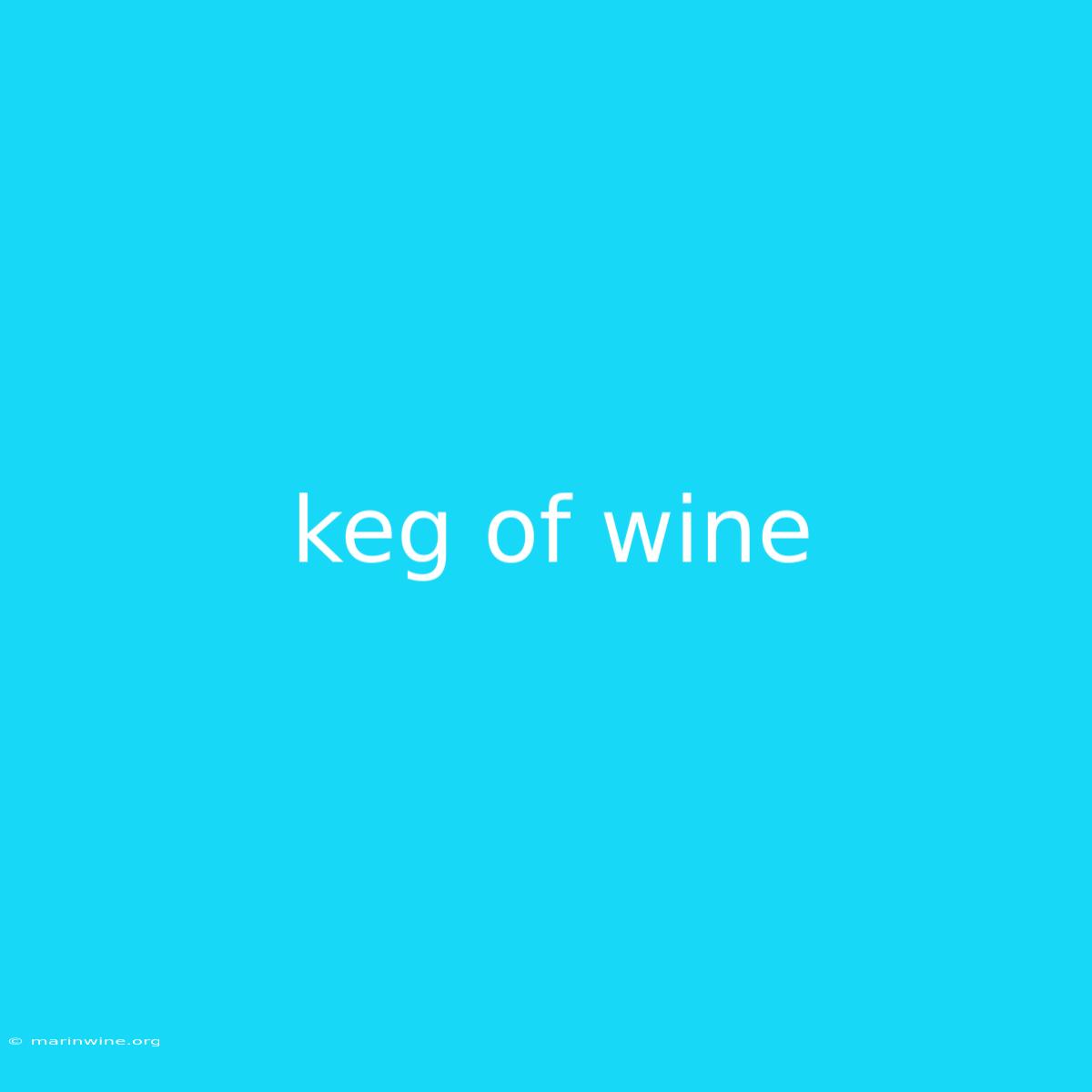 Keg Of Wine