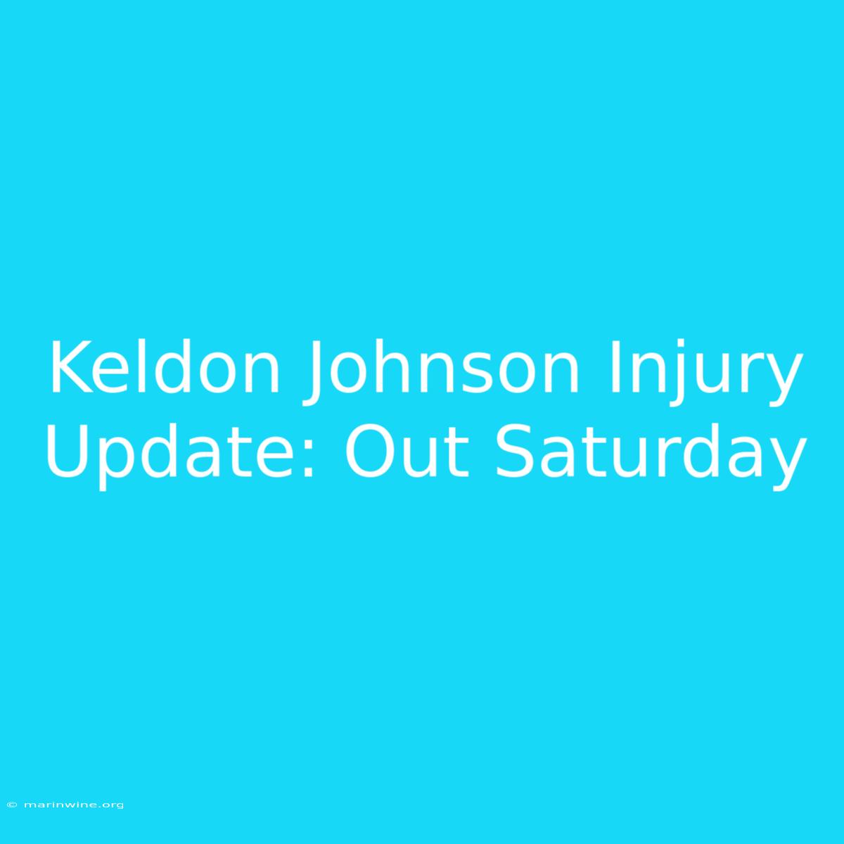 Keldon Johnson Injury Update: Out Saturday