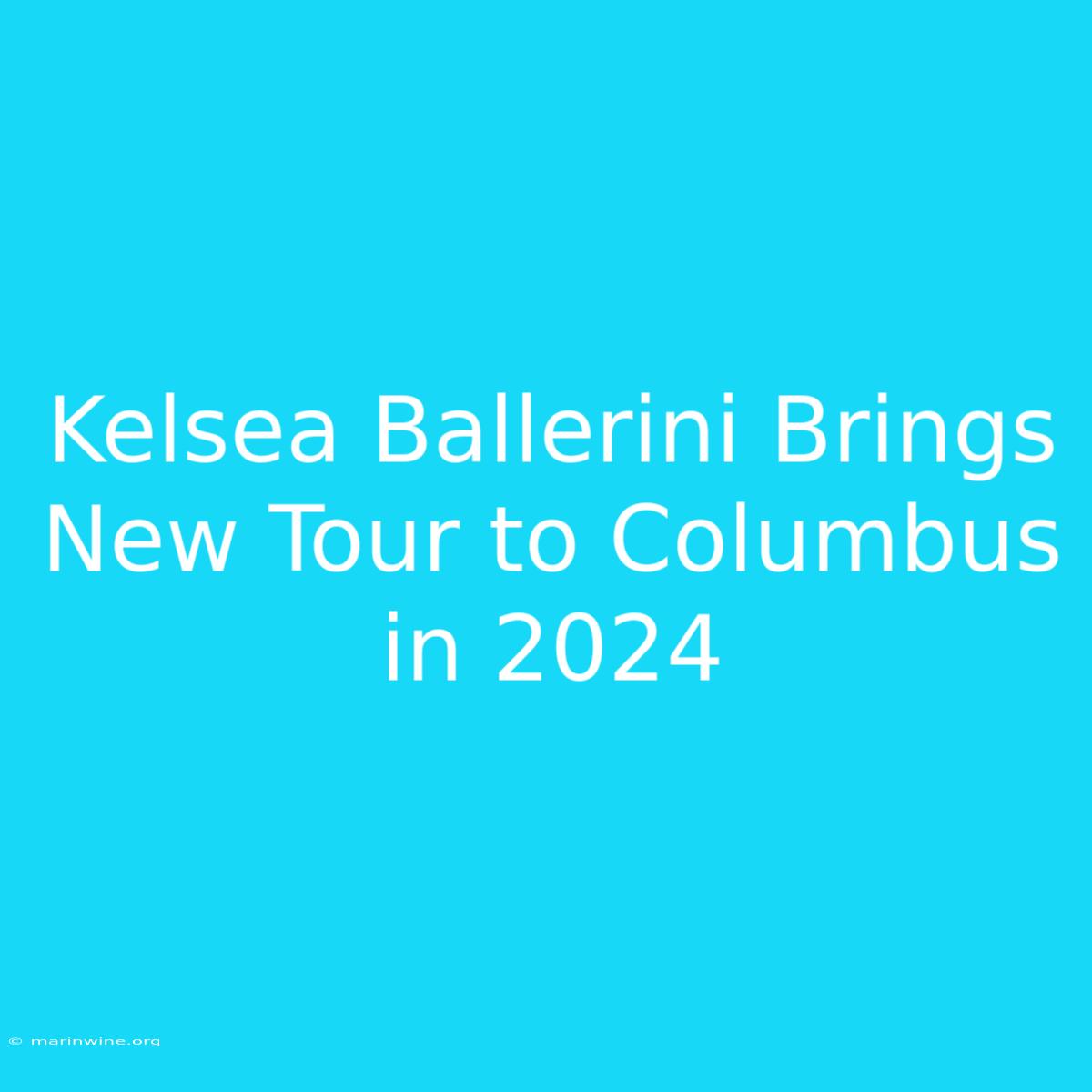 Kelsea Ballerini Brings New Tour To Columbus In 2024