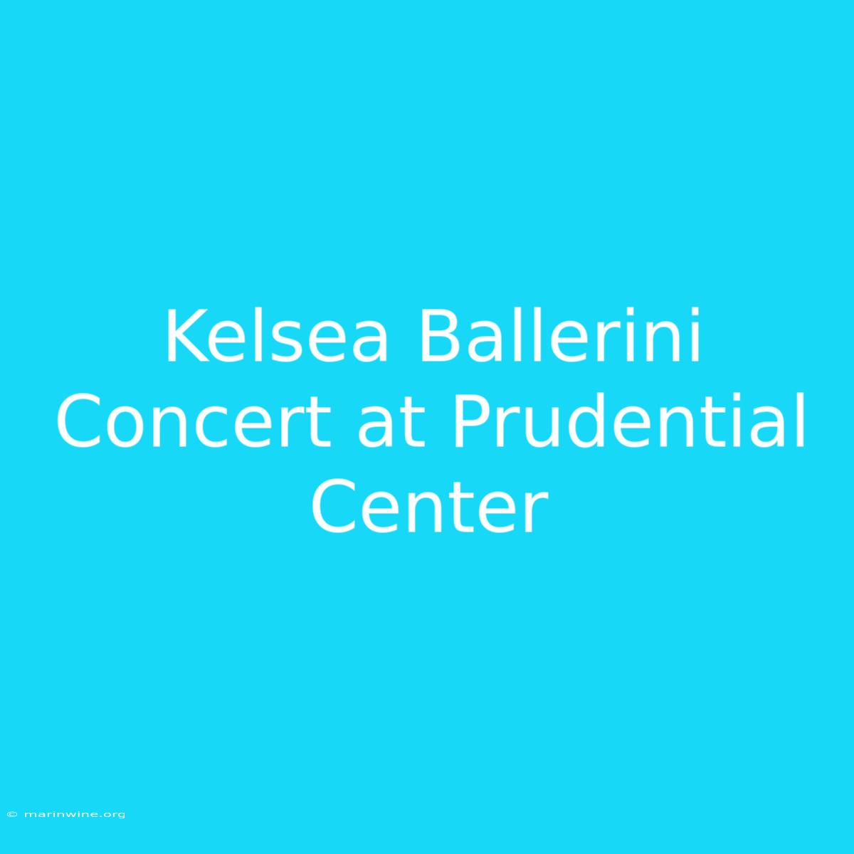 Kelsea Ballerini Concert At Prudential Center