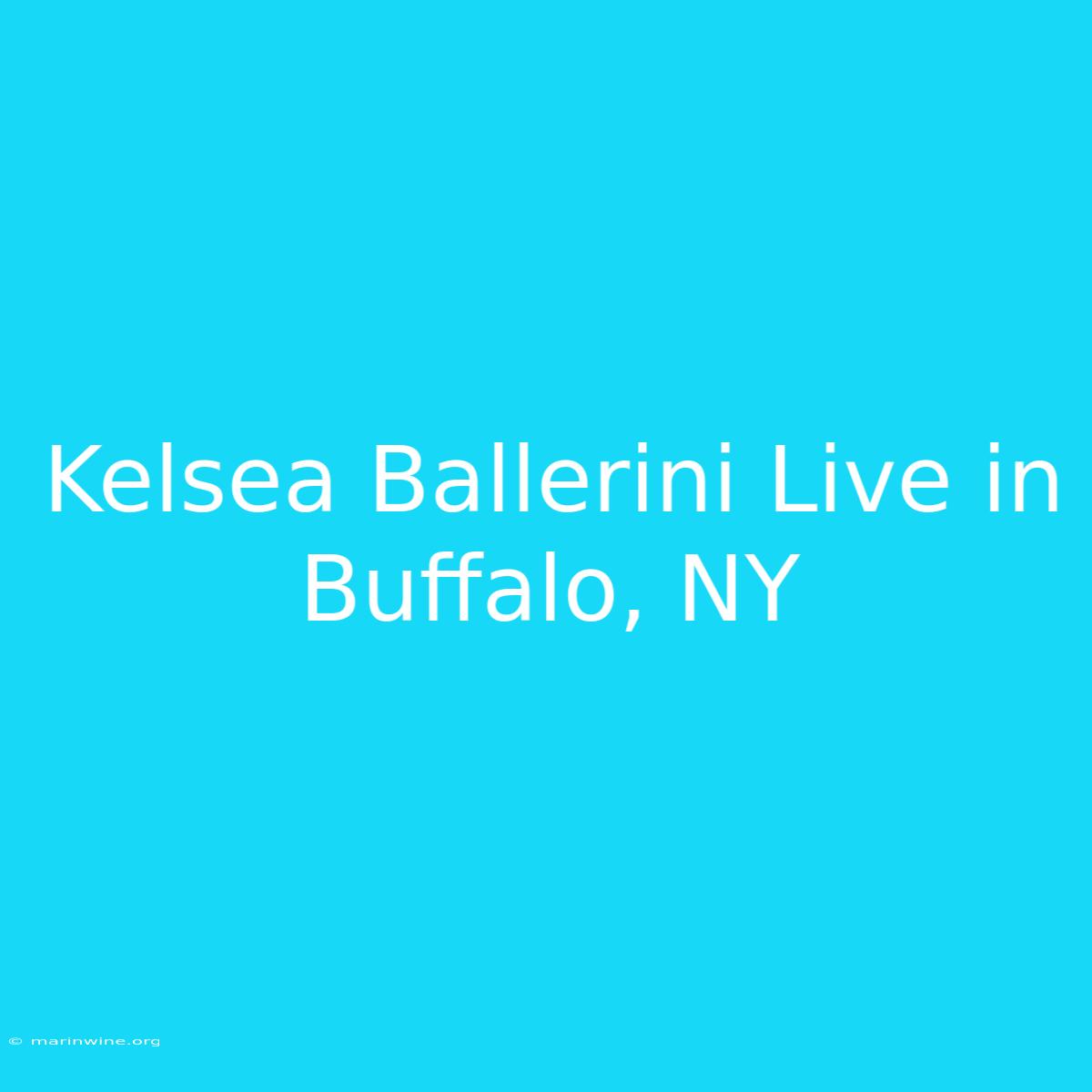 Kelsea Ballerini Live In Buffalo, NY