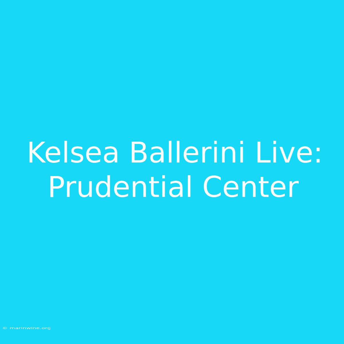 Kelsea Ballerini Live: Prudential Center