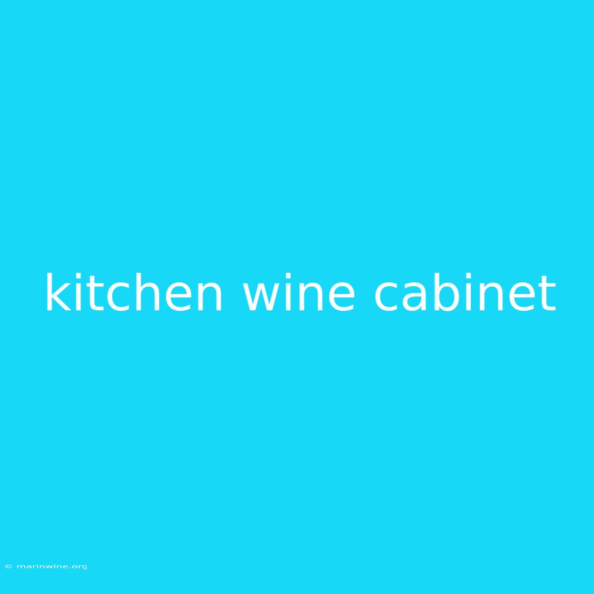 Kitchen Wine Cabinet